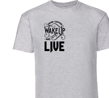 Drink Coffee, Wake Up, and Live; Men/Unisex T-Shirt Heather Grey,100% katoen.