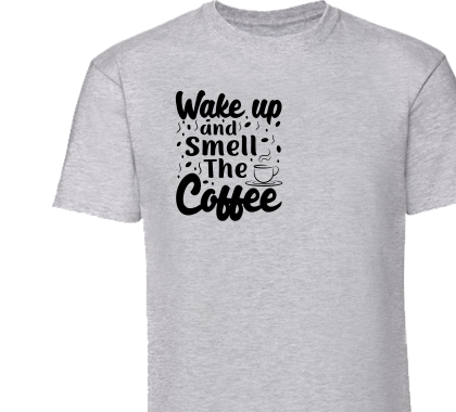 wake up and smell the coffee; Men/Unisex T-Shirt Heather Grey,100% katoen.